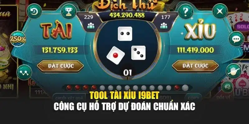 Tool Tài Xỉu I9Bet – Công Cụ Hỗ Trợ Dự Đoán Chuẩn Xác