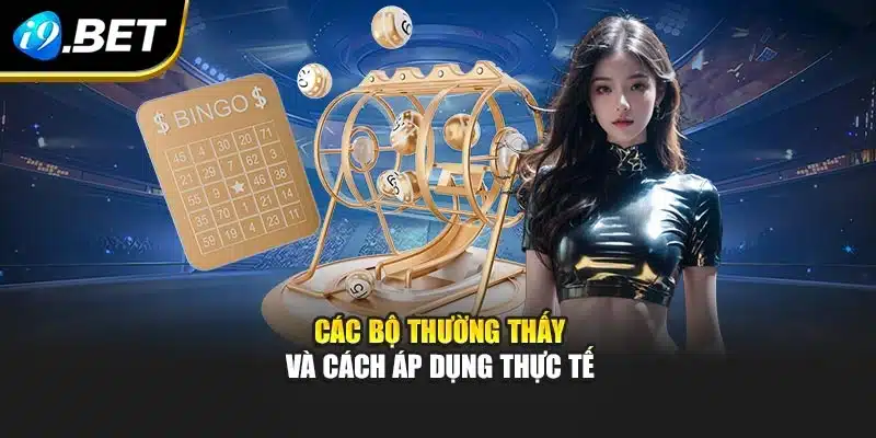 Các bộ thường thấy và cách áp dụng thực tế