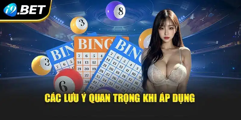 Các lưu ý quan trọng khi áp dụng