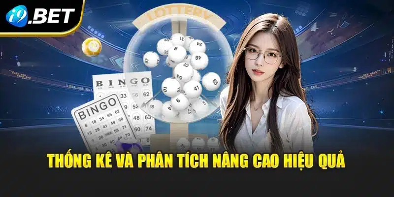 Thống kê và phân tích nâng cao hiệu quả
